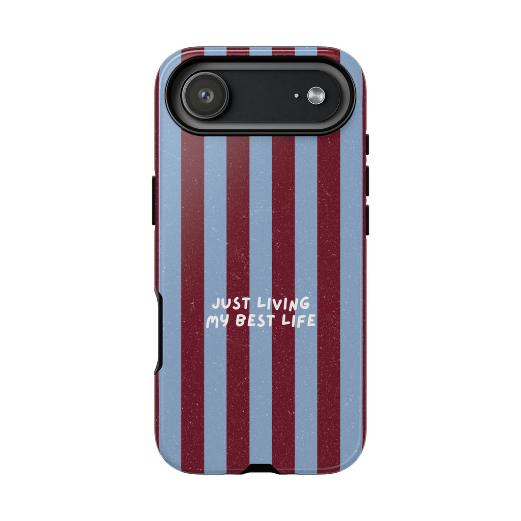 Just Living My Best Life Phone Case