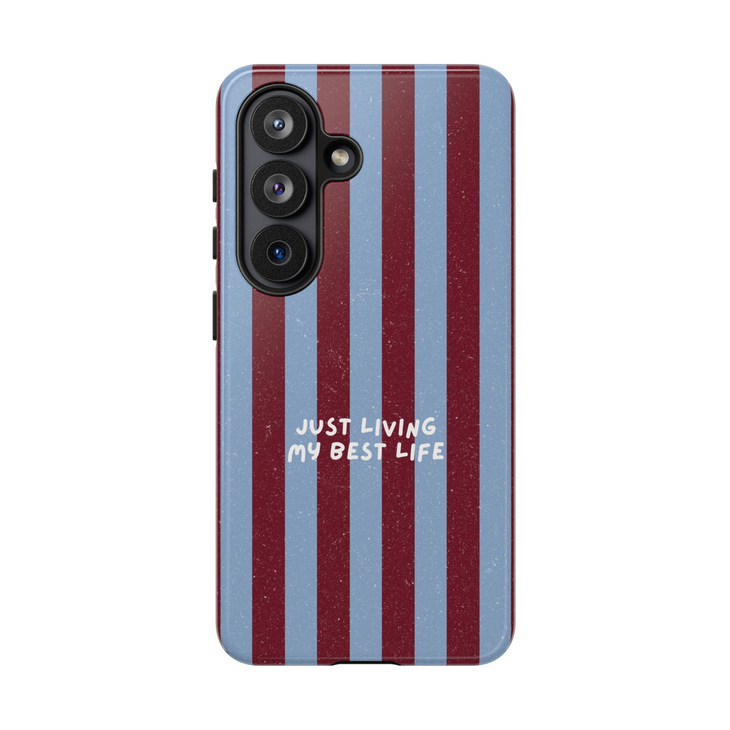 Just Living My Best Life Phone Case