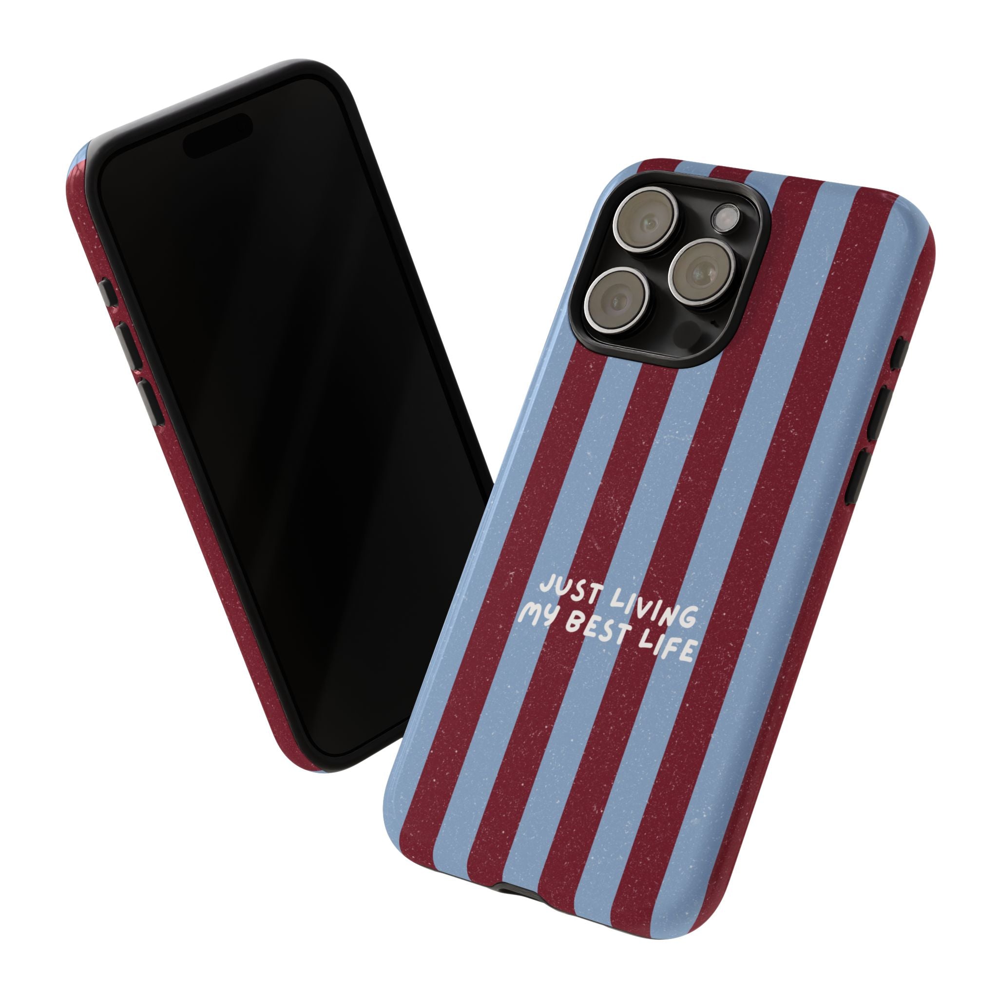 Just Living My Best Life Phone Case