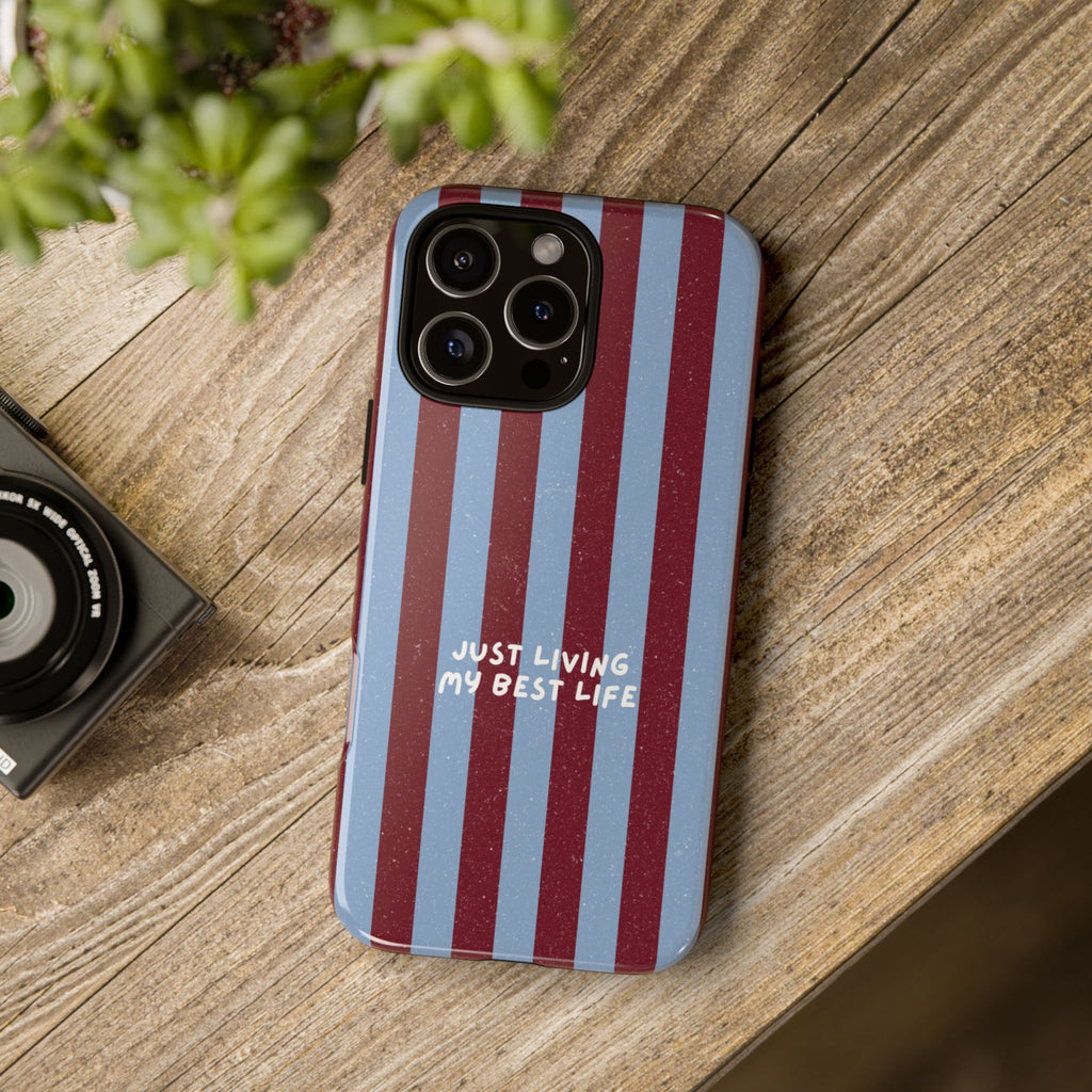 Just Living My Best Life Phone Case